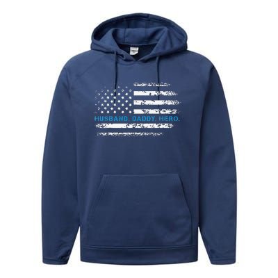 Husband Daddy Hero Thin Blue Line Police Support Father Performance Fleece Hoodie