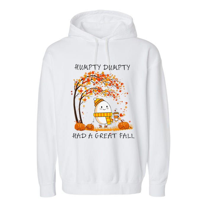 H.U.M.Pty D.U.M.P.T.Y Had A Great Fall Thanksgiving Autumn Halloween Garment-Dyed Fleece Hoodie