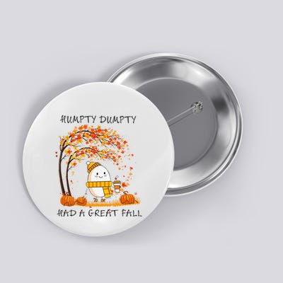 H.U.M.Pty D.U.M.P.T.Y Had A Great Fall Thanksgiving Autumn Halloween Button