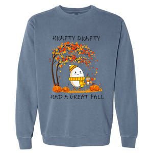 Humpty Dumpty Had A Great Fall Thanksgiving Autumn Halloween Garment-Dyed Sweatshirt