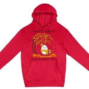 Humpty Dumpty Had A Great Fall Thanksgiving Autumn Halloween Premium Pullover Hoodie