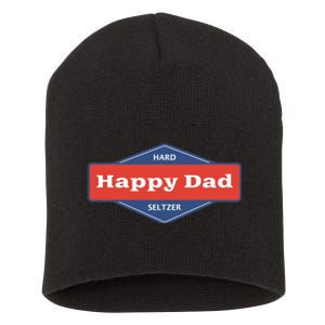 Happy Dad Hard Seltzer Short Acrylic Beanie