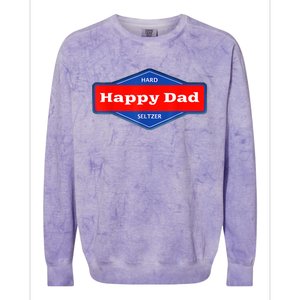 Happy Dad Hard Seltzer Funny Colorblast Crewneck Sweatshirt