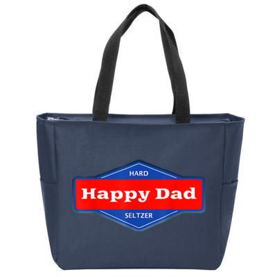 Happy Dad Hard Seltzer Funny Zip Tote Bag