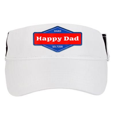 Happy Dad Hard Seltzer Funny Adult Drive Performance Visor