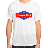 Happy Dad Hard Seltzer Funny Adult ChromaSoft Performance T-Shirt