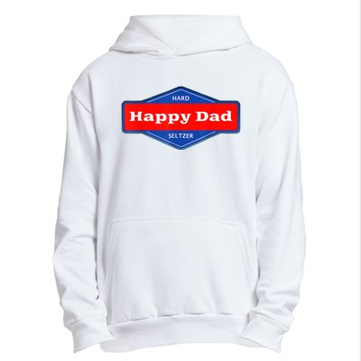 Happy Dad Hard Seltzer Funny Urban Pullover Hoodie