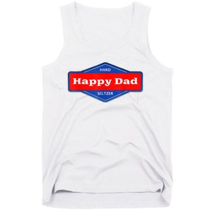 Happy Dad Hard Seltzer Funny Tank Top