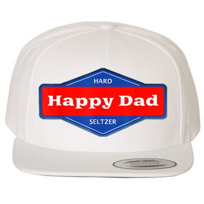 Happy Dad Hard Seltzer Funny Wool Snapback Cap