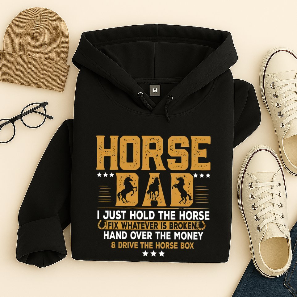 Horse Dad Horsing Fix Whatever Is Broken Drive The Horse Box Hoodie