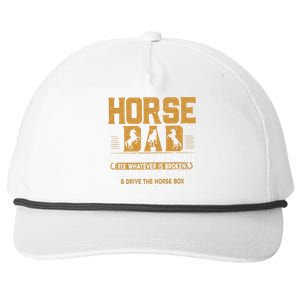 Horse Dad Horsing Fix Whatever Is Broken Drive The Horse Box Snapback Five-Panel Rope Hat