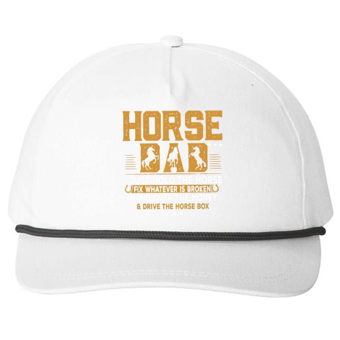 Horse Dad Horsing Fix Whatever Is Broken Drive The Horse Box Snapback Five-Panel Rope Hat