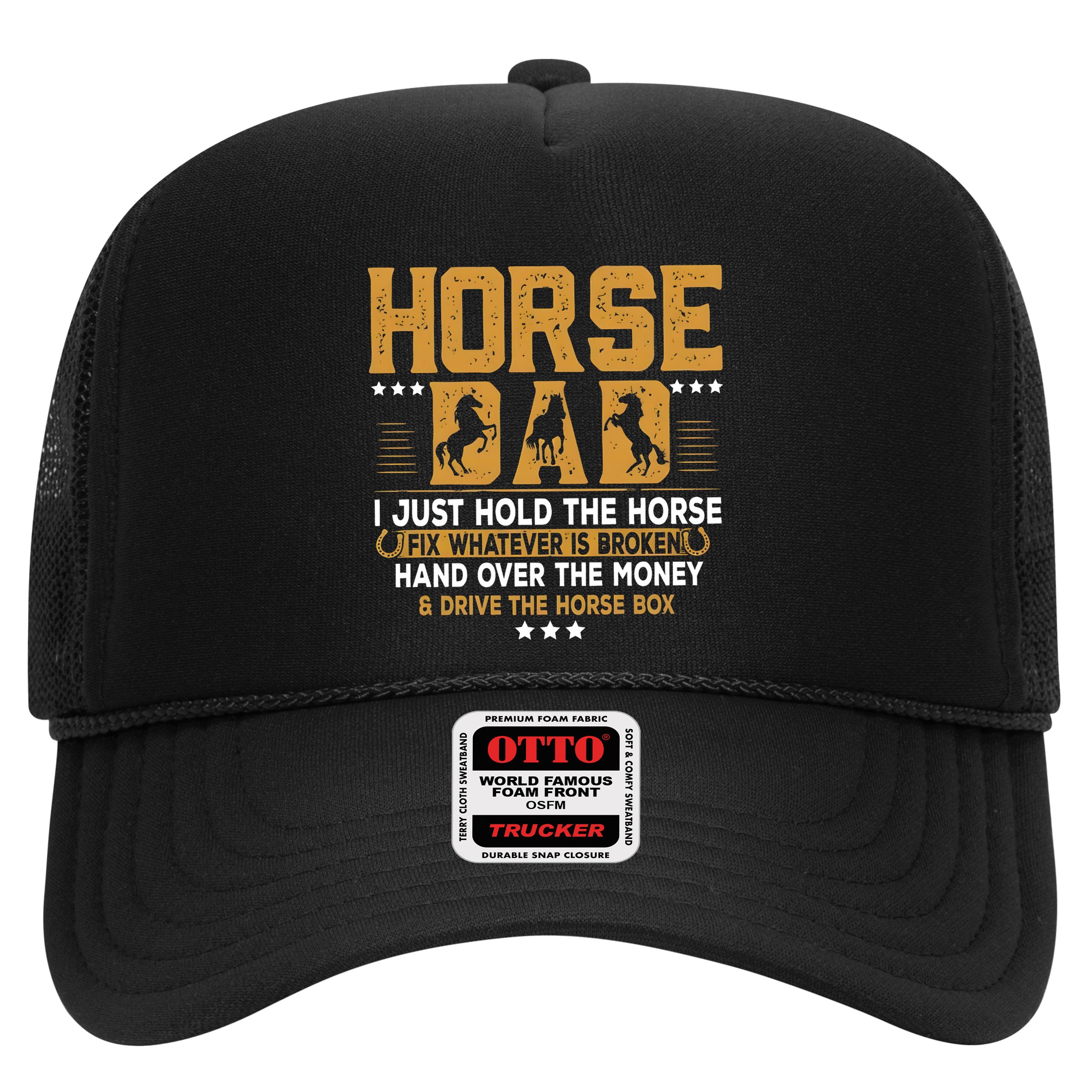Horse Dad Horsing Fix Whatever Is Broken Drive The Horse Box Hat