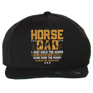 Horse Dad Horsing Fix Whatever Is Broken Drive The Horse Box Wool Snapback Cap