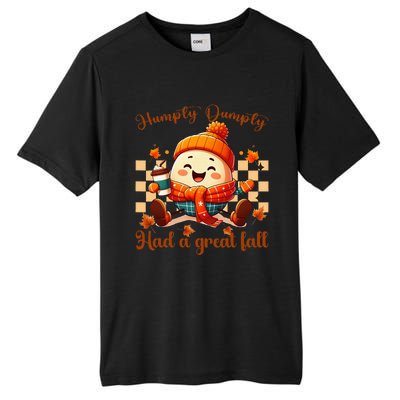 H.U.M.P.T.Y D.U.M.P.T.Y Had A Great Fall Autumn Tall Fusion ChromaSoft Performance T-Shirt