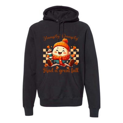 H.U.M.P.T.Y D.U.M.P.T.Y Had A Great Fall Autumn Premium Hoodie