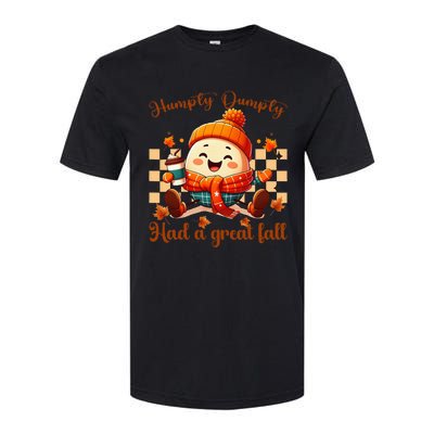 H.U.M.P.T.Y D.U.M.P.T.Y Had A Great Fall Autumn Softstyle CVC T-Shirt