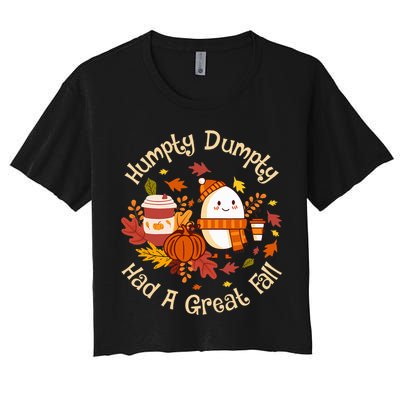 H.U.M.P.T.Y D.U.M.P.T.Y Had A Great Fall Cute Autumn Pun Women's Crop Top Tee