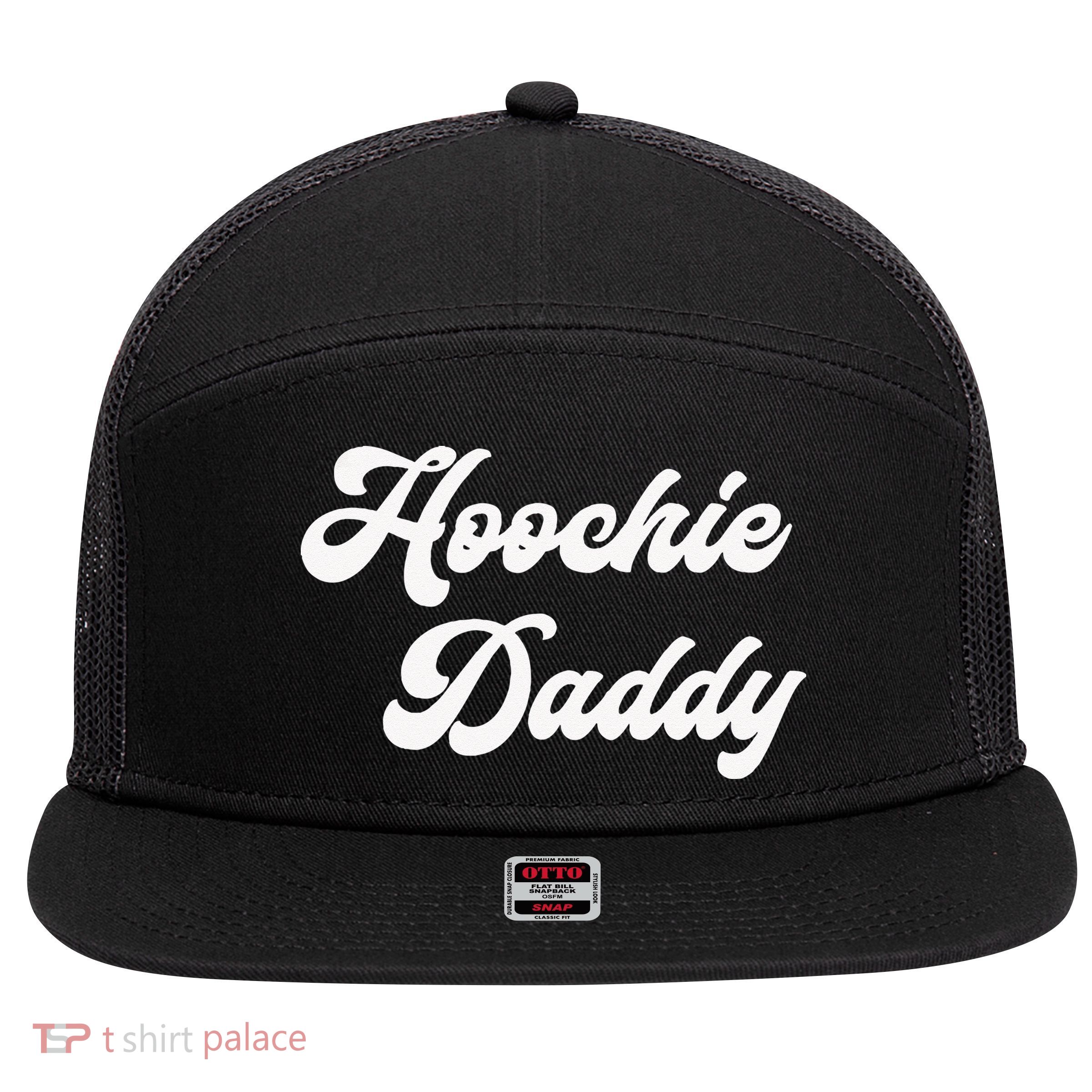 Hoochie Daddy 7 Panel Mesh Trucker Snapback Hat