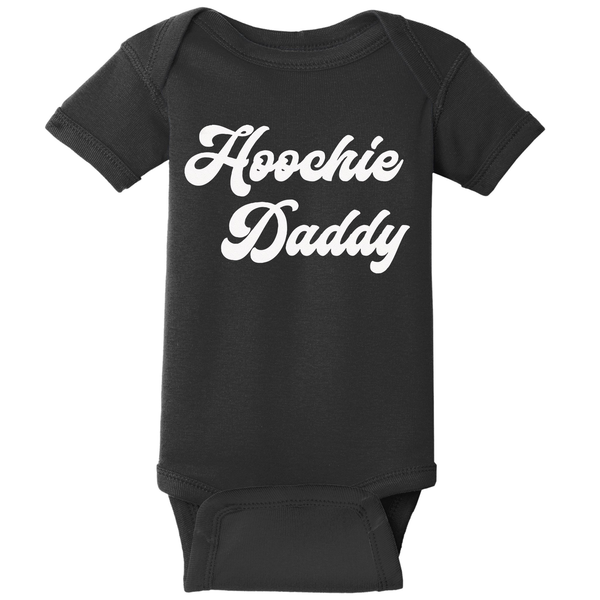Hoochie Daddy Baby Bodysuit