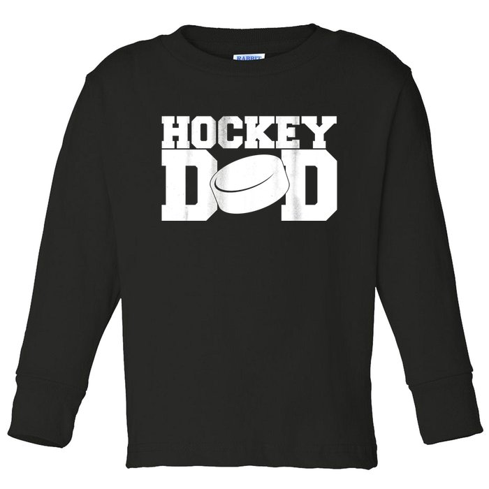 Hockey Dad Toddler Long Sleeve Shirt