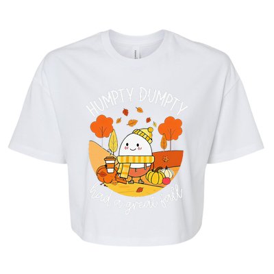 Humpty Dumpty had a great fall Bella+Canvas Jersey Crop Tee