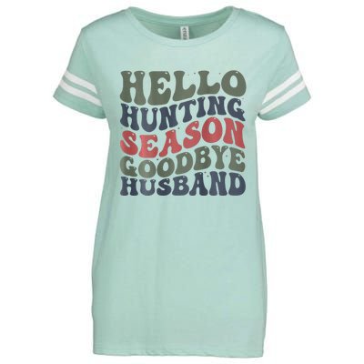 Hello Deer Hunting Season Goodbye Husband Funny Deer Hunting Enza Ladies Jersey Football T-Shirt