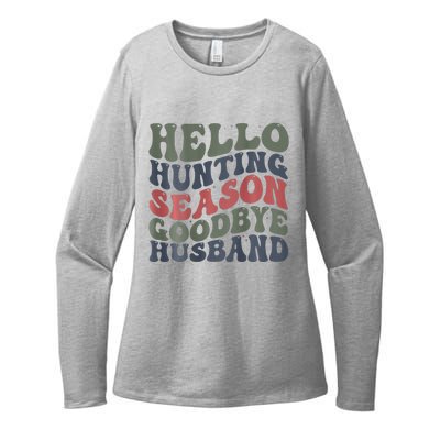 Hello Deer Hunting Season Goodbye Husband Funny Deer Hunting Womens CVC Long Sleeve Shirt