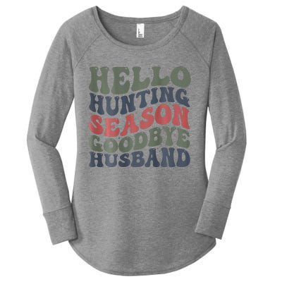 Hello Deer Hunting Season Goodbye Husband Funny Deer Hunting Women's Perfect Tri Tunic Long Sleeve Shirt