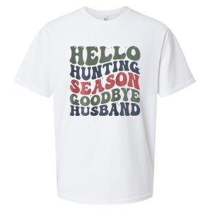 Hello Deer Hunting Season Goodbye Husband Funny Deer Hunting Sueded Cloud Jersey T-Shirt