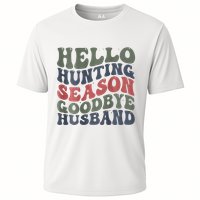 Hello Deer Hunting Season Goodbye Husband Funny Deer Hunting Cooling Performance Crew T-Shirt