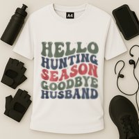 Hello Deer Hunting Season Goodbye Husband Funny Deer Hunting Cooling Performance Crew T-Shirt