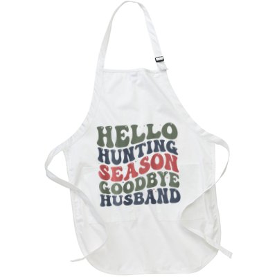 Hello Deer Hunting Season Goodbye Husband Funny Deer Hunting Apron