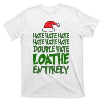 Hate Double Hate Loathe Entirely Funny Christmas Santa T-Shirt