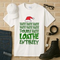 Hate Double Hate Loathe Entirely Funny Christmas Santa Tall T-Shirt