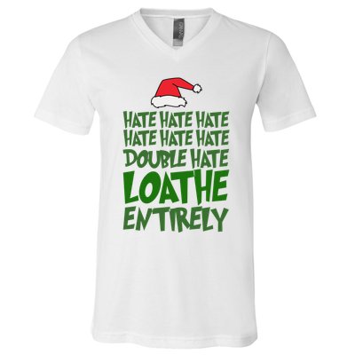Hate Double Hate Loathe Entirely Funny Christmas Santa V-Neck T-Shirt