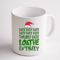 Hate Double Hate Loathe Entirely Funny Christmas Santa Mug