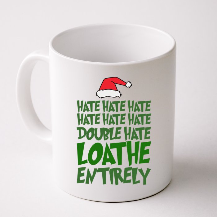 Hate Double Hate Loathe Entirely Funny Christmas Santa Mug