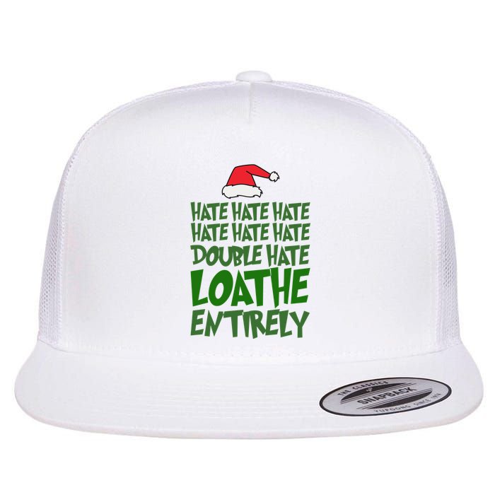 Hate Double Hate Loathe Entirely Funny Christmas Santa Flat Bill Trucker Hat