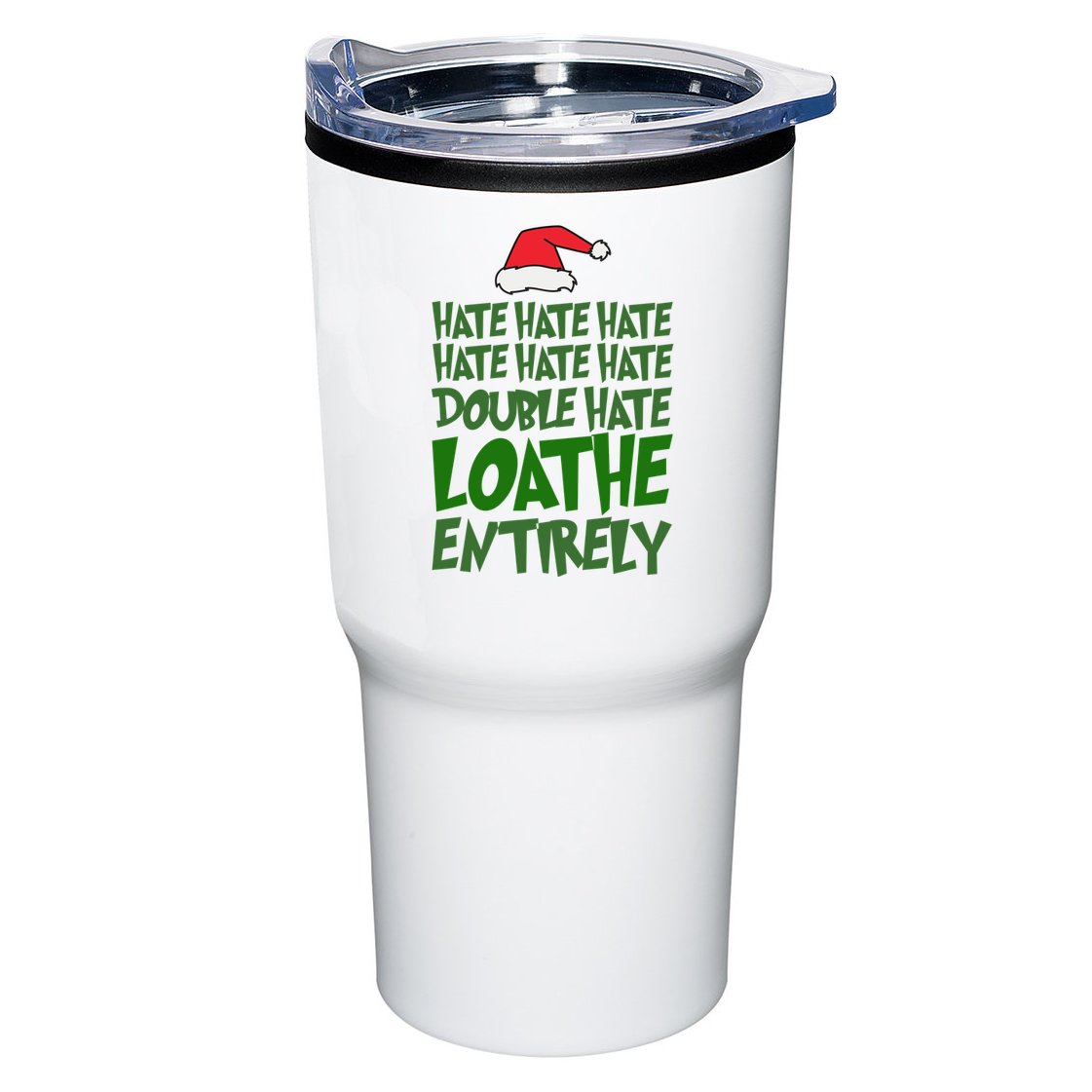Hate Double Hate Loathe Entirely Funny Christmas Santa Tumbler