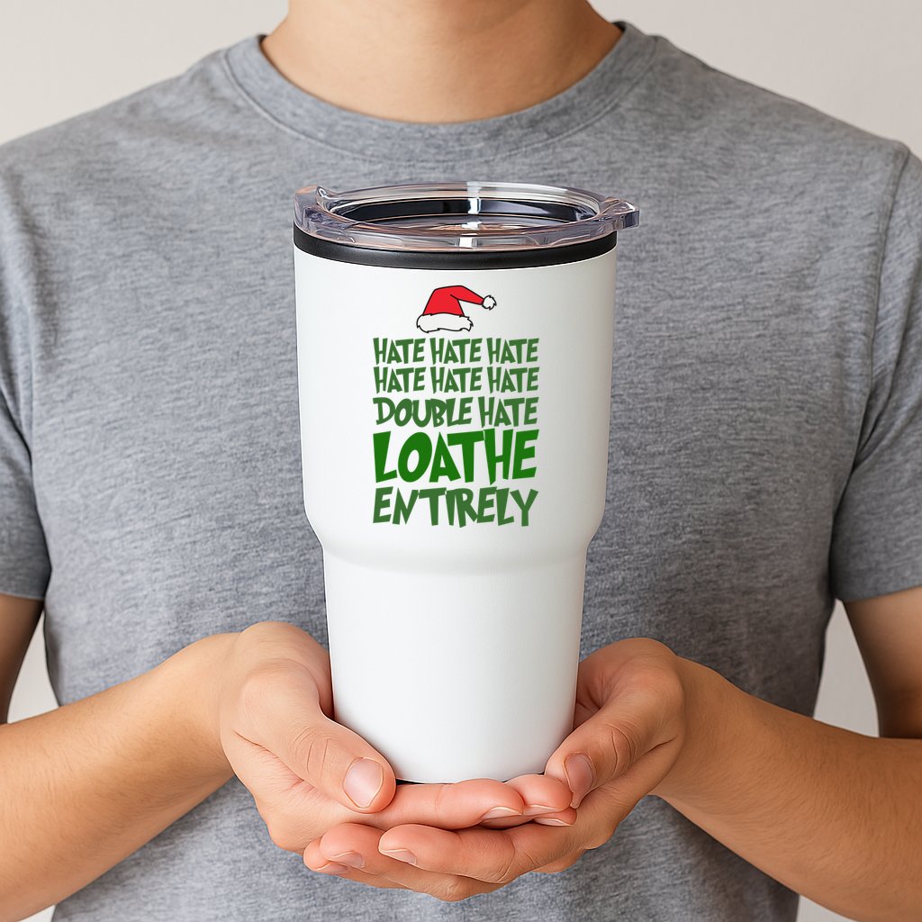 Hate Double Hate Loathe Entirely Funny Christmas Santa Tumbler