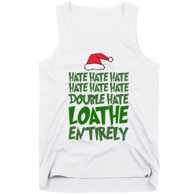 Hate Double Hate Loathe Entirely Funny Christmas Santa Tank Top
