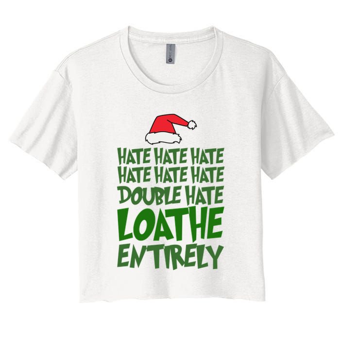 Hate Double Hate Loathe Entirely Funny Christmas Santa Crop Top