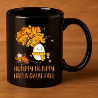 H.U.M.P.T.Y D.U.M.P.T.Y Had A Great Fall Thanksgiving Autumn 11oz C Handle Ceramic Mug