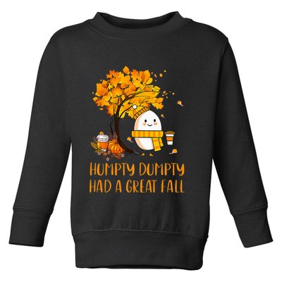 H.U.M.P.T.Y D.U.M.P.T.Y Had A Great Fall Thanksgiving Autumn Toddler Sweatshirt
