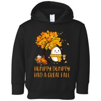 H.U.M.P.T.Y D.U.M.P.T.Y Had A Great Fall Thanksgiving Autumn Toddler Hoodie