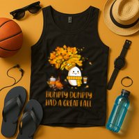 H.U.M.P.T.Y D.U.M.P.T.Y Had A Great Fall Thanksgiving Autumn Tank Top