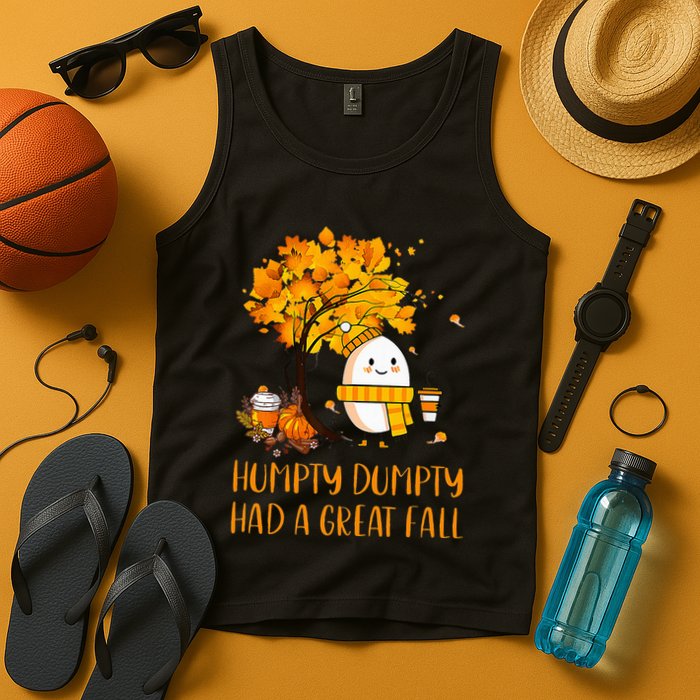 H.U.M.P.T.Y D.U.M.P.T.Y Had A Great Fall Thanksgiving Autumn Tank Top