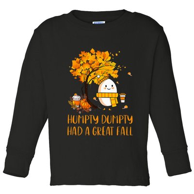 H.U.M.P.T.Y D.U.M.P.T.Y Had A Great Fall Thanksgiving Autumn Toddler Long Sleeve Shirt