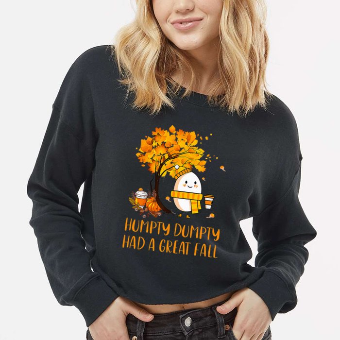 H.U.M.P.T.Y D.U.M.P.T.Y Had A Great Fall Thanksgiving Autumn Cropped Pullover Crew